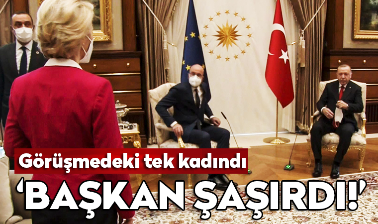 Erdoğan’la görüşmede üçlü koltuğa oturtulan Leyen'in sözcüsünden açıklama