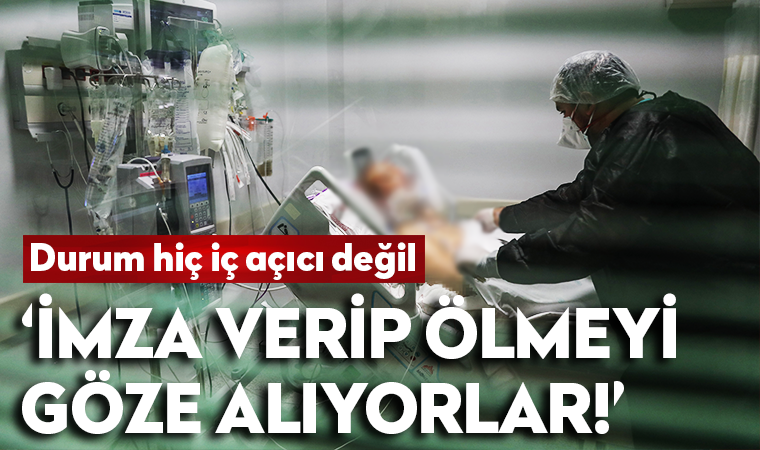 İstanbul'da son durum: Yoğun bakımı istemeyip, serviste ölmeyi göze alıyorlar