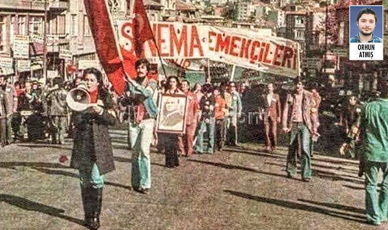 Yeşilçam’ın 1 Mayıs’ı artık nostalji oldu...