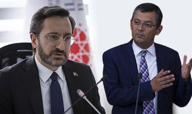 CHP'li Özel'den, Fahrettin Altun'a sert tepki: Hadsiz, şuursuz...