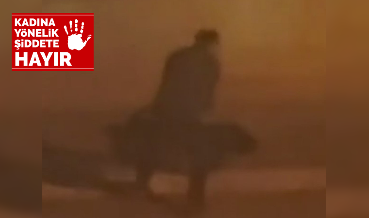 Başkent'te kadına şiddet kameraya yansıdı