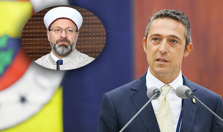 Fenerbahçe Başkanı Ali Koç, Diyanet İşleri Başkanı Ali Erbaş'a bir mektup yazdı