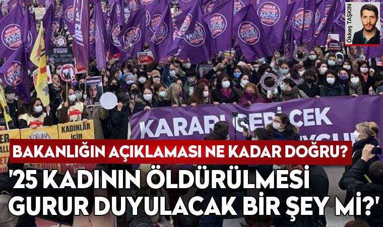 Kadınlardan İçişleri Bakanlığı'na tepki: 25 kadının öldürülmesi gurur duyulacak bir şey mi?