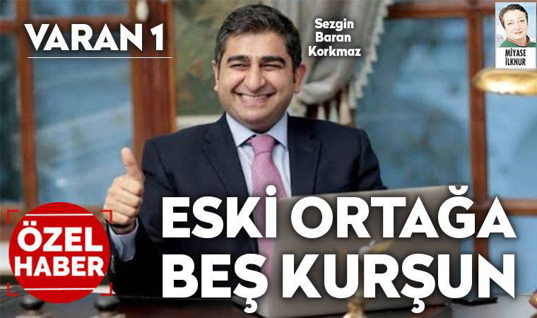 Sezgin Baran Korkmaz'ın ortağı Bereket Öner: 'İfademi değiştirmeyince beni vurdurdu'