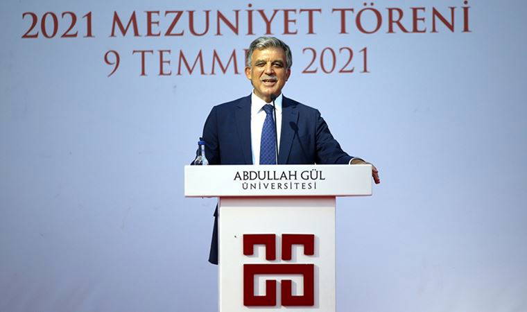 Abdullah Gül'den mezun gençlere: Aklınızı ve fikrinizi birisine kiraya vermeyin