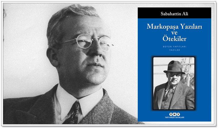 ‘Markopaşa Yazıları ve Ötekiler’