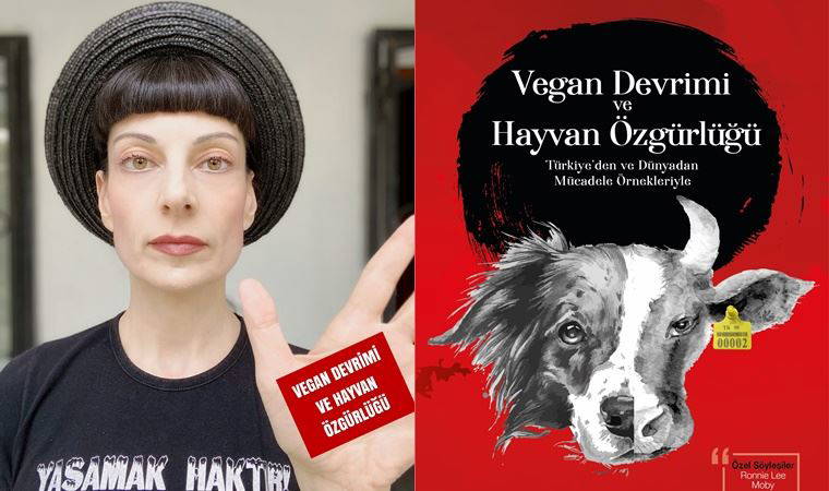 Zülâl Kalkandelen: Dünyayı vegan devrimi kurtaracak!