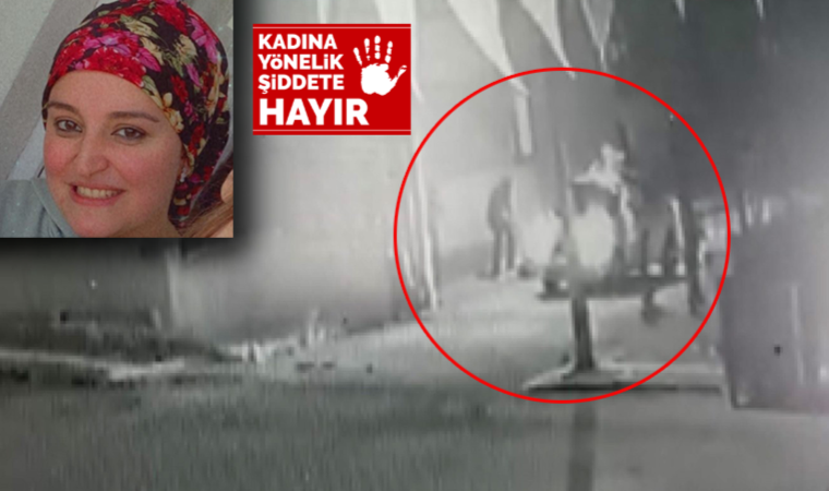Ebru Yüksel cinayetinin güvenlik kamerası görüntüleri ortaya çıktı