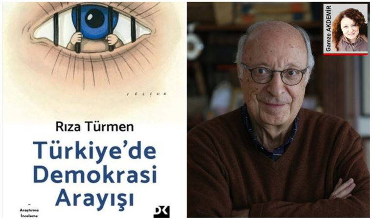 Rıza Türmen: ‘Solun görevi demokrasiyi demokratikleştirmek!’