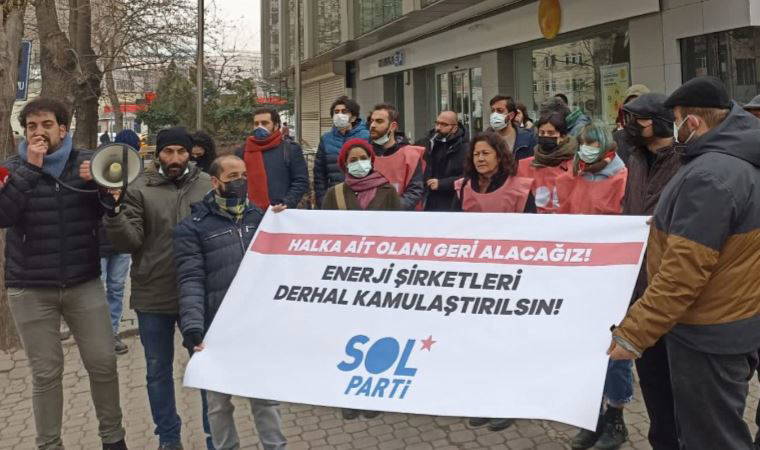 SOL Parti'den EnerjiSA önünde protesto: 'Kamulaştırılırsa 100 liralık fatura 25 liraya düşer'