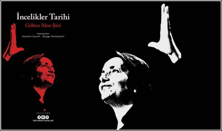 Zarafetin ve direncin şairi; Gülten Akın!