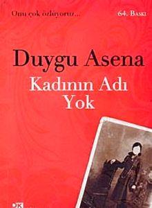 Asla kaçırmamanız gereken Duygu Asena kitapları