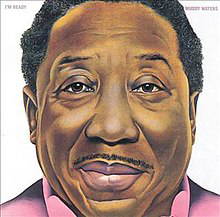 İyi ki doğdun Muddy Waters! Doğum gününde Waters'ın tüm yaşamı