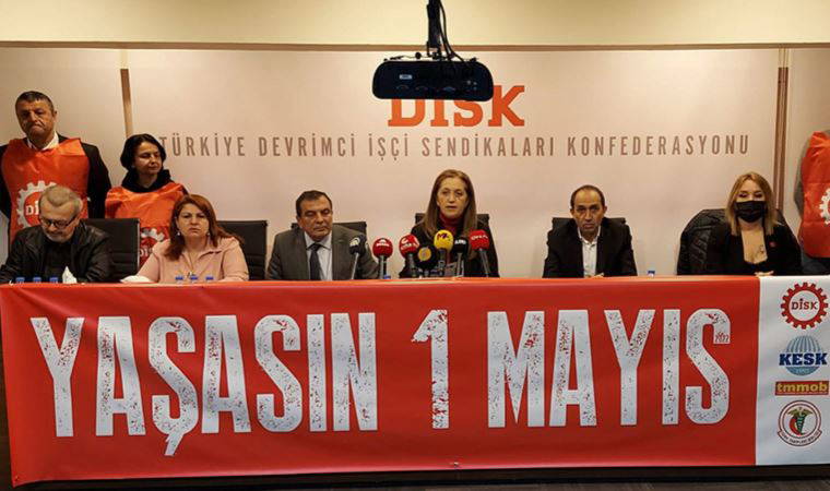 DİSK, KESK, TTB, TDB ve TMMOB'dan ortak 1 Mayıs açıklaması