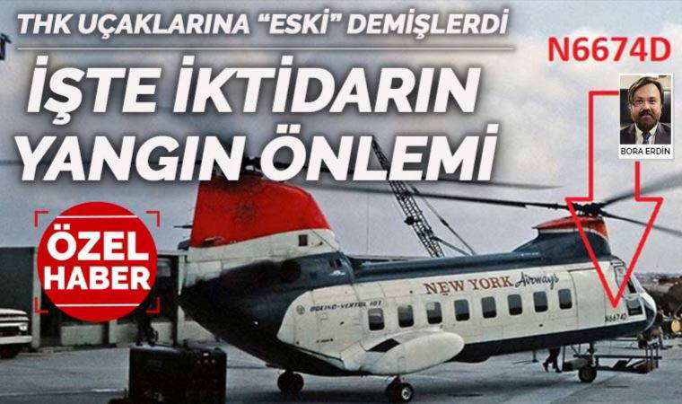 THK'nin 1969 üretimi uçaklarına 'eski' demişlerdi, 1962 model yangın söndürme helikopteri getirdiler (18 Mayıs 2022)