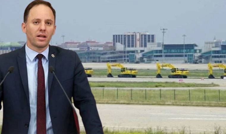CHP'li Deniz Yavuzyılmaz: 'Atatürk Havalimanı'nın kırımını yapan firma kamudan 12.3 milyar liralık ihale aldı'