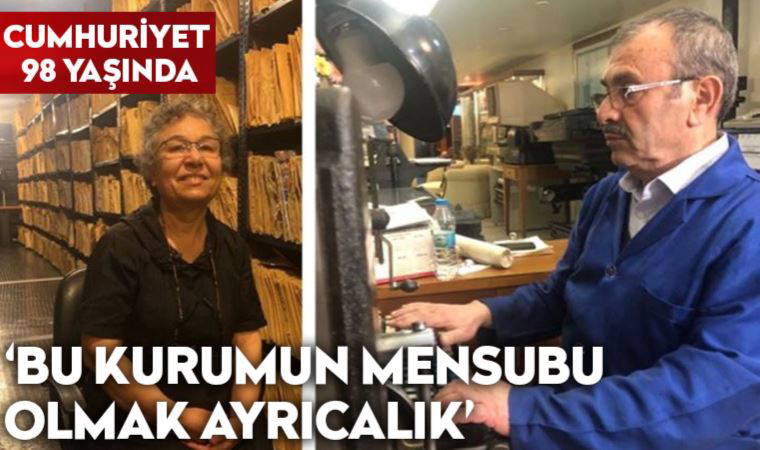 Cumhuriyet gazetesi 98 yaşında! Gazetemiz emektarları anlatıyor: Bu kurumun mensubu olmak ayrıcalık