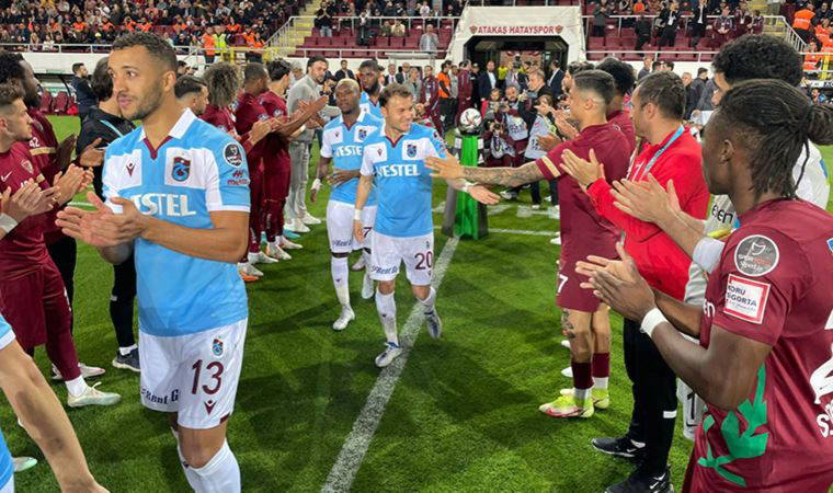 Süper Lig'de Hatayspor'dan Trabzonspor'a şampiyonluk alkışı