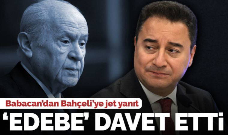 Ali Babacan'dan Devlet Bahçeli'ye yanıt: 'Hezeyanlarıyla işimiz olmaz, kendisini edebe davet ediyoruz'