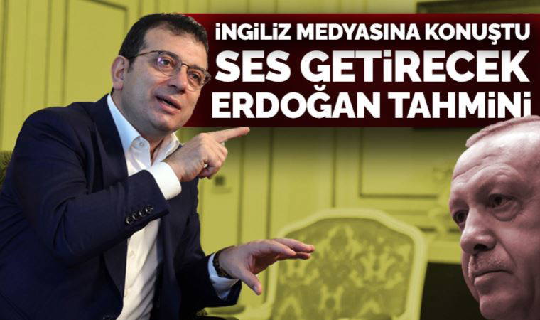 Son dakika... İmamoğlu'ndan Financial Times'a çarpıcı açıklama: Ağır bir yenilgiye uğrayacak!