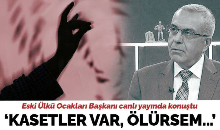 Eski Ülkü Ocakları Başkanı Aldemir canlı yayında söyledi: 'Kasetler var, ölürsem yayınlanacak'