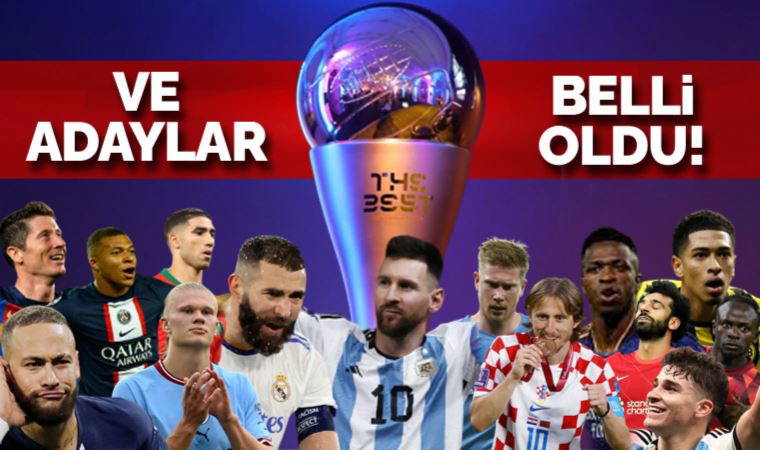 FIFA, yılın futbolcusu adaylarını açıkladı!