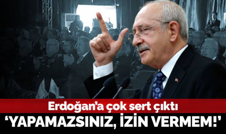 Son Dakika... Kılıçdaroğlu'ndan Erdoğan'a yanıt: 'Bırak palavrayı!'