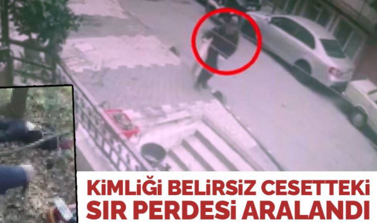 Kimliği belirsiz cesetteki sır perdesi aralandı