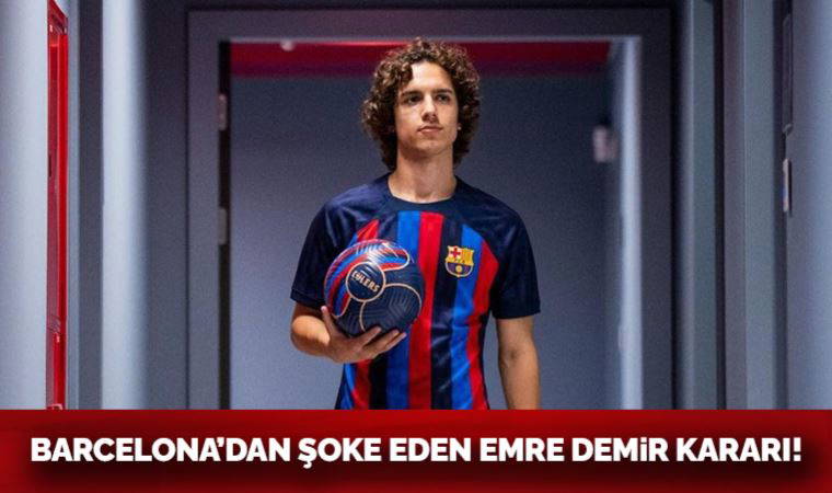 Barcelona'dan şoke eden Emre Demir kararı!