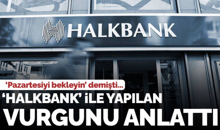 'Pazartesiyi bekleyin' demişti: CHP'li Özgür Karabat 'Halkbank' ile yapılan vurgunu anlattı