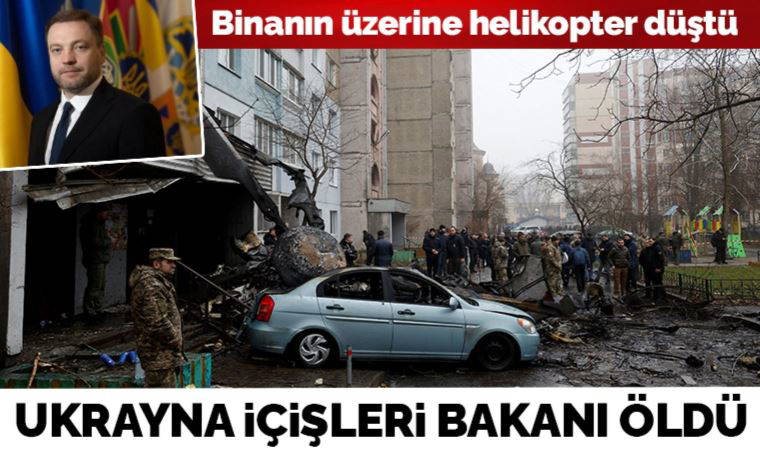 Ukrayna'da binanın üzerine helikopter düştü: Ukrayna İçişleri Bakanı öldü