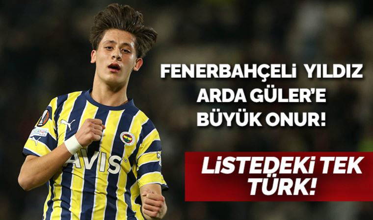 UEFA, Arda Güler'i yıldız adayları arasında gösterdi