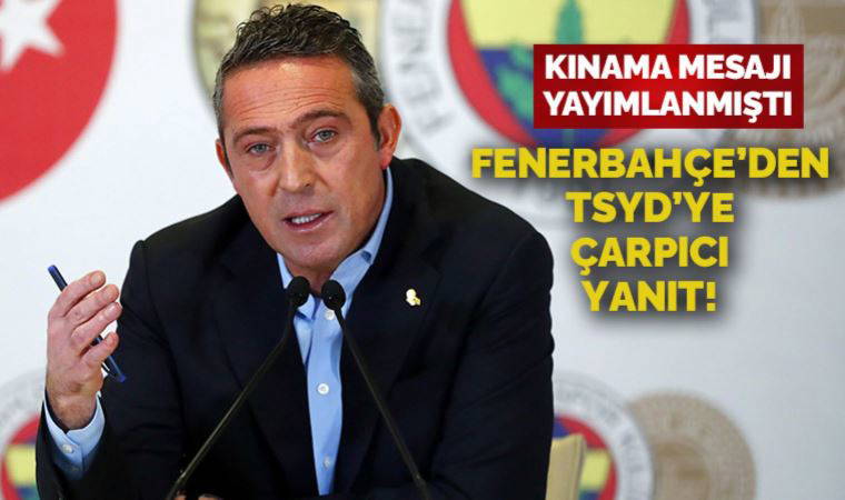 Fenerbahçe'den TSYD'ye çarpıcı yanıt