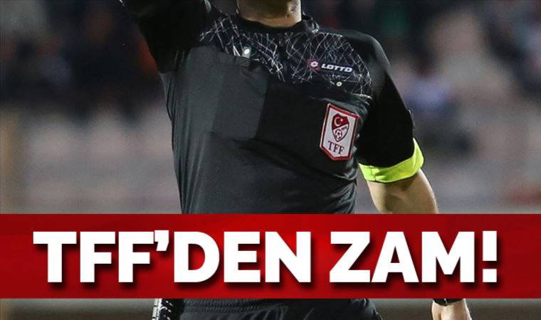 TFF'den hakemlere zam