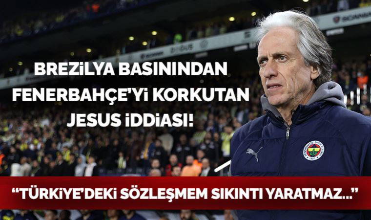 Brezilya basınından Fenerbahçe'yi endişelendiren Jorge Jesus iddiası!