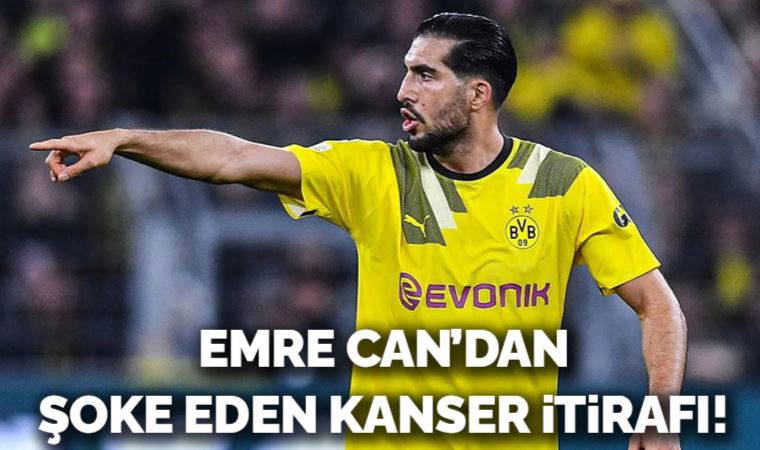 Emre Can'dan şoke eden itiraf: Kanser oldum!