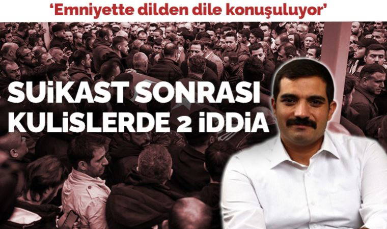 Sinan Ateş cinayeti sonrası kulislerde konuşulan 2 önemli iddia