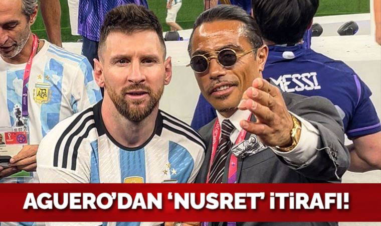 Sergio Agüero, Nusret'le arasında geçenleri anlattı: Fark edemedim bile