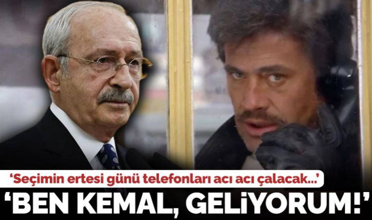 Kılıçdaroğlu'ndan 'Cüneyt Arkın' göndermesi: 'Ben Kemal, geliyorum!'