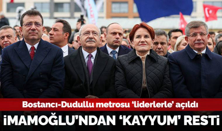 Bostancı-Dudullu metrosu liderlerin katılımıyla açıldı... Ekrem İmamoğlu'ndan 'kayyum' resti: 'Milletin seçtiğini ancak millet değiştirir'
