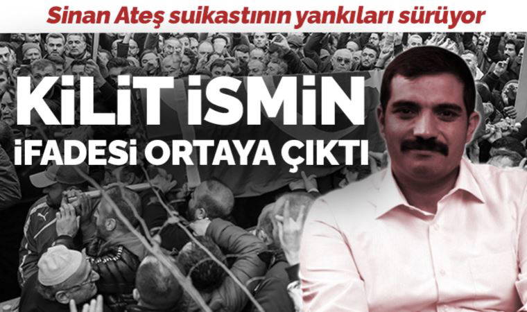 Son Dakika: Sinan Ateş cinayetinin bir numaralı ismi Doğukan Çep'in ifadesi ortaya çıktı