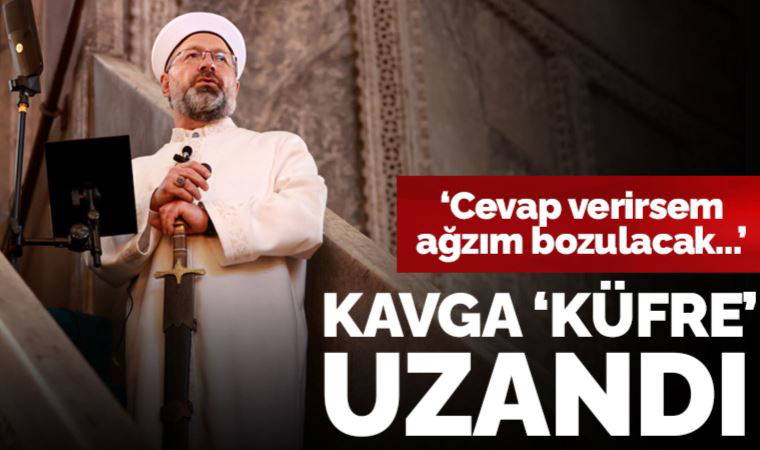 Ali Erbaş ile Din İşleri Yüksek Kurulu arasındaki kavga ‘küfre’ uzandı