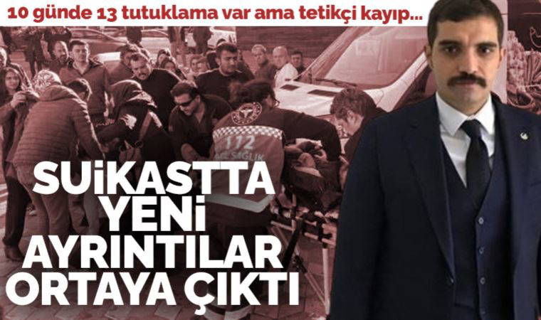 Sinan Ateş suikastında yeni ayrıntılar ortaya çıktı: Suikastı yapan kesinlikle öldürmek istedi