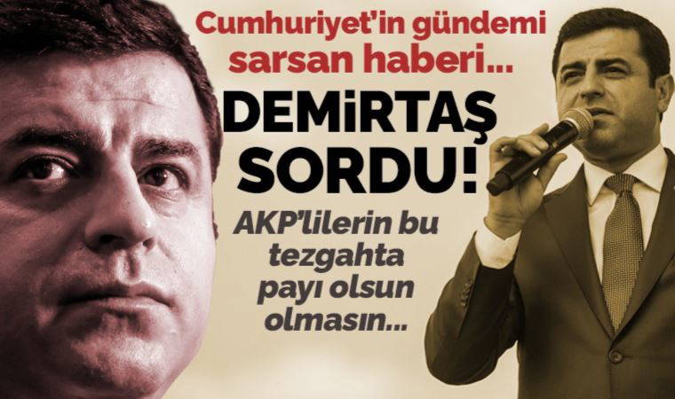 Selahattin Demirtaş'tan sahte kanser ilacı skandalına tepki: 'Hükümet yetkilileri neden bu kadar sessiz?'