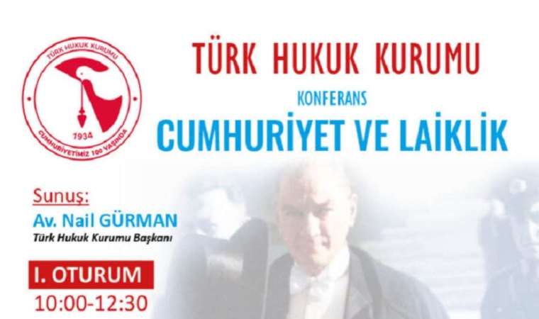 Türk Hukuk Kurumu'ndan 100. yıla özel konferans