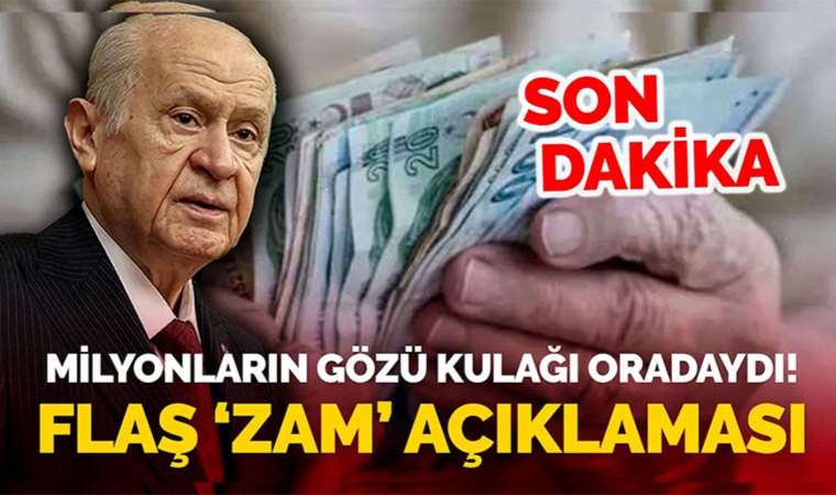 Emekli maaşına zam yapılacak mı? Devlet Bahçeli'den son dakika açıklaması.