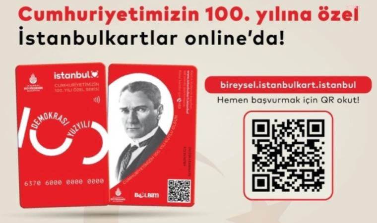 İBB'den Cumhuriyet'in 100. yılına özel İstanbulkart!