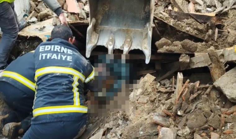 Edirne’de metruk ev çöktü... 1 kişi yaşamını yitirdi