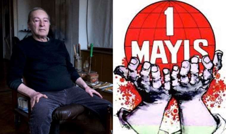 1 Mayıs'ın simge afişlerinin çizeri ressam Orhan Taylan hayatını kaybetti