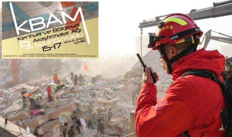 Kentsel ve Bölgesel Araştırmalar Ağı Sempozyumu “afet” temasıyla başlıyor
